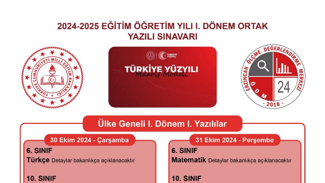 2024-2025 EĞİTİM ÖĞRETİM YILI I.DÖNEM ÜLKE GENELİ VE İL GENELİ ORTAK SINAV TARİHLERİ